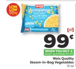 Weis Markets Weis Quality Steam-In-Bag Vegetables offer