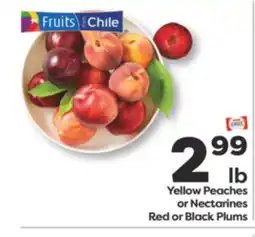 Weis Markets Yellow Peaches or Nectarines Red or Black Plums offer