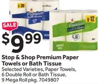 Stop&Shop Stop & Shop Premium Paper Towels or Bath Tissue offer