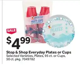 Stop&Shop Stop & Shop Everyday Plates or Cups offer