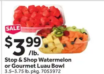 Stop&Shop Stop & Shop Watermelon or Gourmet Luau Bowl offer