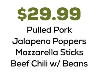 DeCicco & Sons Pulled Pork Jalapeno Poppers Mozzarella Sticks Beef Chili w/ Beans offer