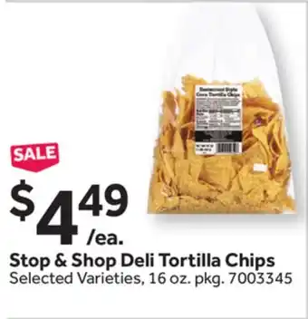 Stop&Shop Stop & Shop Deli Tortilla Chips offer