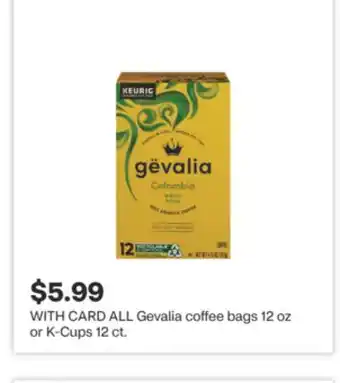 CVS ALL Gevalia coffee bags 12 oz or K-Cups 12 ct offer