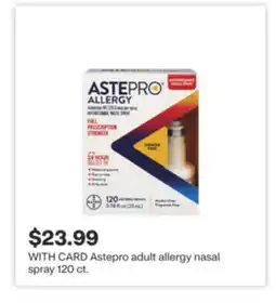 CVS Astepro adult allergy nasal spray 120 ct offer