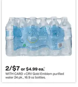 CVS Gold Emblem purified water 24 pk., 16.9 oz bottles offer