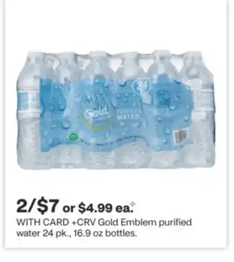 CVS Gold Emblem purified water 24 pk., 16.9 oz bottles offer