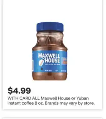 CVS ALL Maxwell House or Yuban instant coffee 8 oz offer