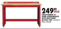 Blain's Farm & Fleet CRAFTSMAN 6' WIDE WORKBENCH WITH BUTCHER BLOCK TOP offer