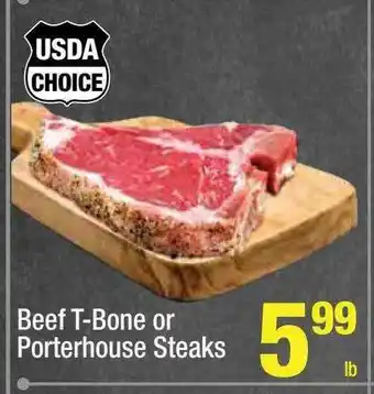 Super King Markets Beef T-obe Or Porterhouse Steaks offer