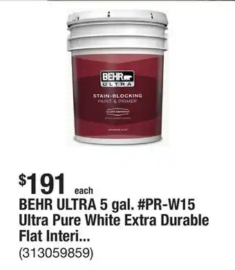 The Home Depot BEHR ULTRA 5 gal. #PR-W15 Ultra Pure White Extra Durable Flat Interior Paint & Primer offer