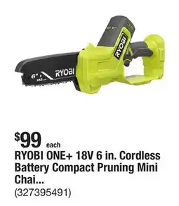 The Home Depot RYOBI ONE+ 18V 6 in. Cordless Battery Compact Pruning Mini Chainsaw (Tool Only) offer