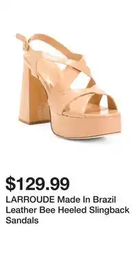 TJ Maxx LARROUDE Made In Brazil Leather Bee Heeled Slingback Sandals offer