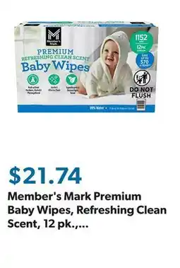 Sam's Club Member's Mark Premium Baby Wipes, Refreshing Clean Scent, 12 pk., 1152 Wipes offer