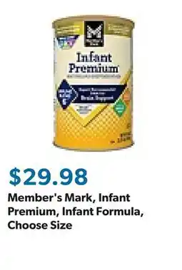 Sam's Club Member's Mark, Infant Premium, Infant Formula, Choose Size offer