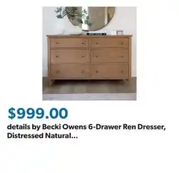 Sam's Club details by Becki Owens 6-Drawer Ren Dresser, Distressed Natural Wood Finish offer