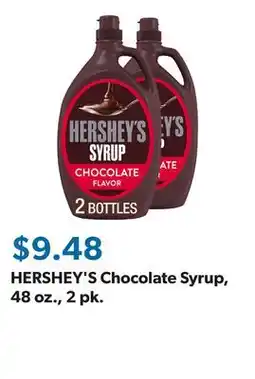 Sam's Club HERSHEY'S Chocolate Syrup, 48 oz., 2 pk offer