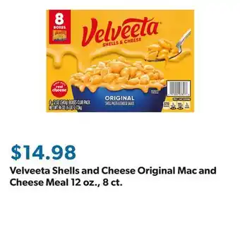 Sam's Club Velveeta Shells and Cheese Original Mac and Cheese Meal 12 oz., 8 ct offer