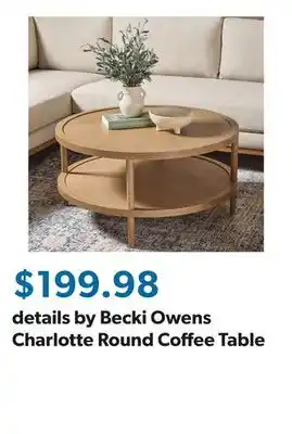 Sam's Club details by Becki Owens Charlotte Round Coffee Table offer