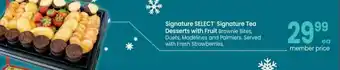 Safeway Signature Select' Signature Tea Desserts With Fruit offer