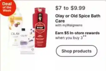 Walgreens Olay or Old Spice Bath Care offer