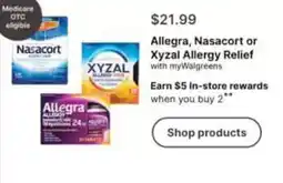 Walgreens Allegra, Nasacort or Xyzal Allergy Relief offer