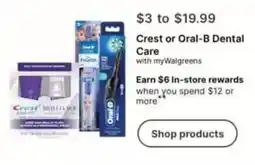 Walgreens Crest or Oral-B Dental Care offer