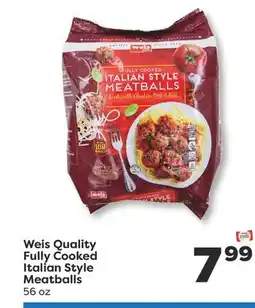 Weis Markets Weis Quality Fully Cooked Italian Style Meatballs offer
