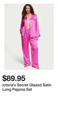 Victoria's Secret ictoria's Secret Glazed Satin Long Pajama Set offer