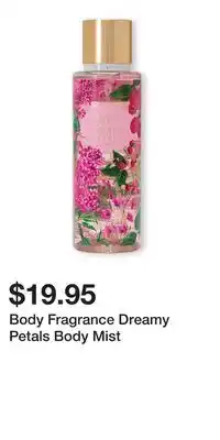 Victoria's Secret Body Fragrance Dreamy Petals Body Mist offer