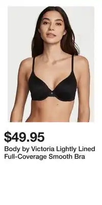 Victoria's Secret Body by Victoria Lightly Lined Full-Coverage Smooth Bra offer