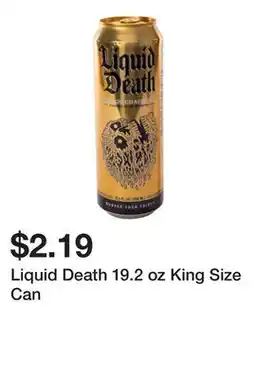 Five Below Liquid Death 19.2 oz King Size Can offer