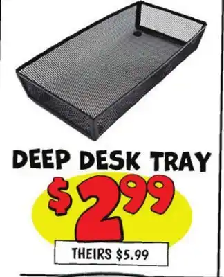 Ollie's DEEP DESK TRAY offer