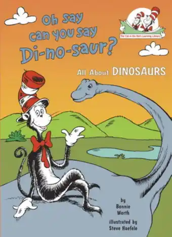 Walmart Dr. Seuss Oh Say Can You Say Di-No-saur? All about Dinosaurs (Hardcover) offer