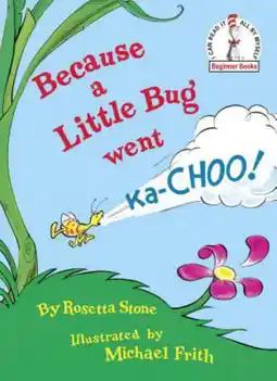 Walmart Dr. Seuss Because a Little Bug Went Ka-Choo! (Hardcover) offer