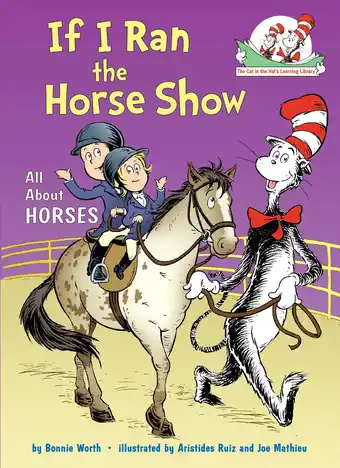 Walmart Dr. Seuss If I Ran the Horse Show: All about Horses (Hardcover) offer