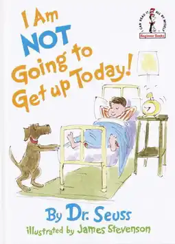 Walmart Dr. Seuss I Am Not Going to Get up Today! (Hardcover) offer