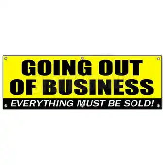 Walmart SignMission 24 x 72 in. Going Out of Business Banner Sign offer