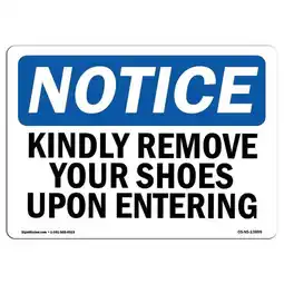 Walmart SignMission OS-NS-P-710-L-13899 OSHA Notice Sign - Kindly Remove Your Shoes Upon Entering offer