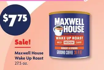 Family Dollar Maxwell House Wake Up Roast offer