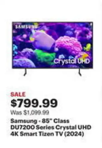 Best Buy Samsung-85" Class DU7200 Series Crystal UHD 4K Smart Tizen TV (2024) offer