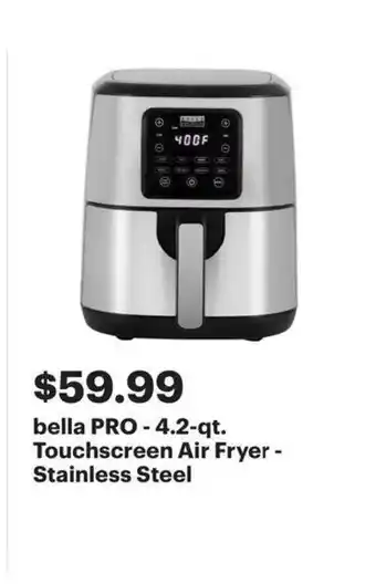 Best Buy Bella PRO - 4.2-qt. Touchscreen Air Fryer - Stainless Steel offer