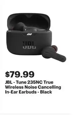 Best Buy JBL - Tune 235NC True Wireless Noise Cancelling In-Ear Earbuds - Black offer