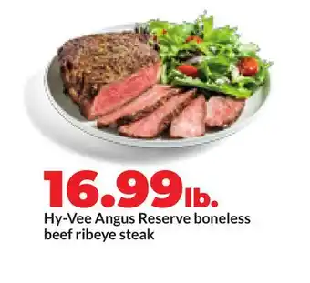 Hy-Vee Hy-Vee Angus Reserve boneless beef ribeye steak offer