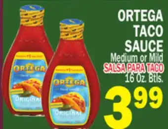 Bravo Supermarkets ORTEGA TACO SAUCE offer