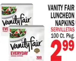 Bravo Supermarkets VANITY FAIR LUNCHEON NAPKINS offer