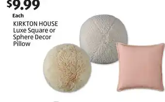 Aldi KIRKTON HOUSE Luxe Square or Sphere Decor Pillow offer