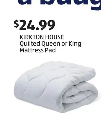 Aldi KIRKTON HOUSE Quilted Queen or King Mattress Pad offer