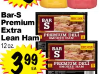 Superior Grocers Bar-S Premium Extra Lean Ham offer