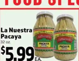 Superior Grocers La Nuestra Pacaya offer